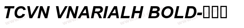 TCVN VnArialH Bold字体转换